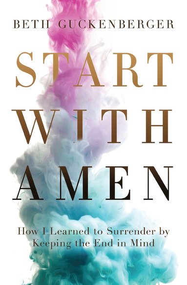 bokomslag Start with Amen