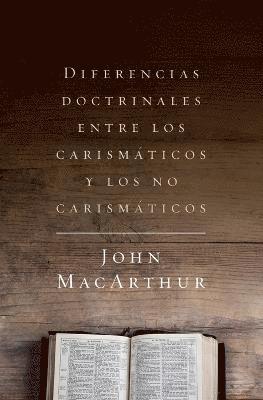 bokomslag Diferencias doctrinales entre los carismticos y los no carismticos