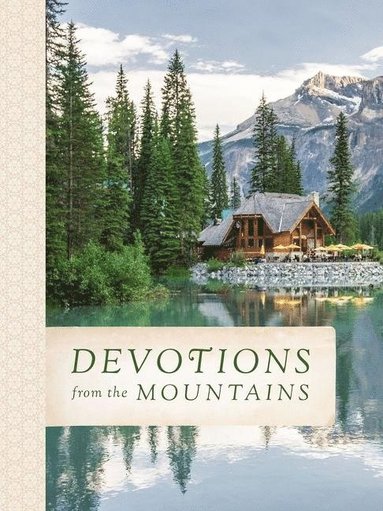 bokomslag Devotions from the Mountains