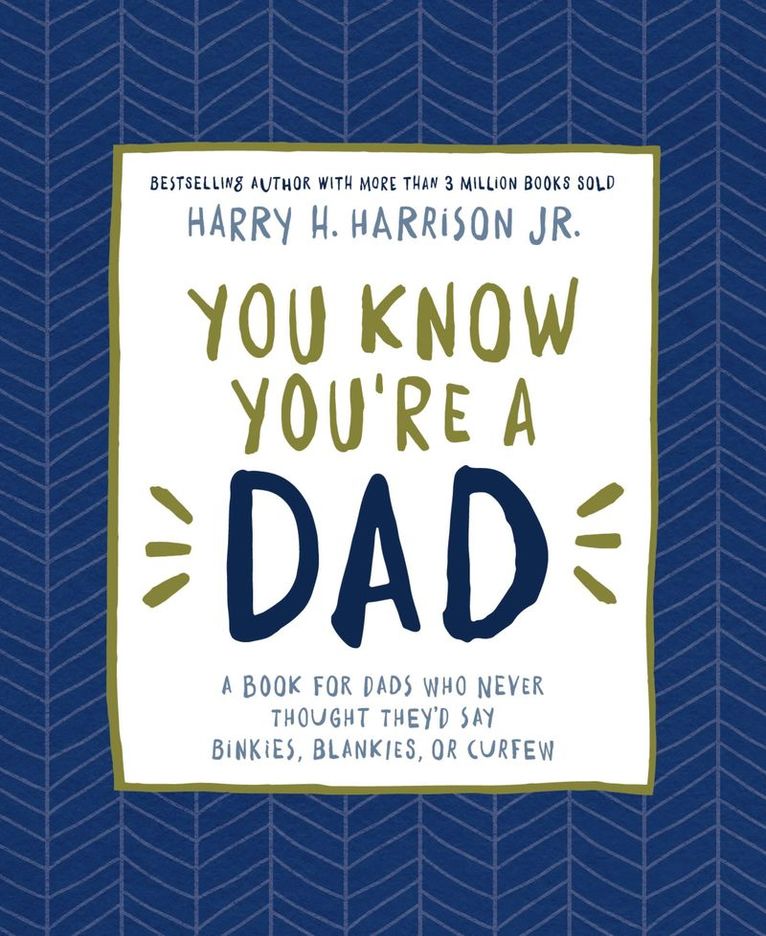You Know You're a Dad