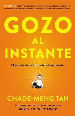 bokomslag Gozo Al Instante: El Arte de Descubrir La Felicidad Interior