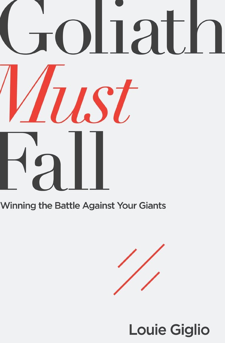 Louie Giglio - Goliath Must Fall, Häftad