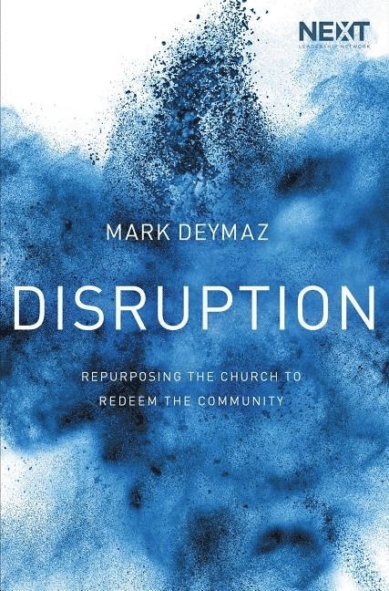Mark DeYmaz, Mark Deymaz - Disruption, Häftad