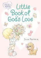 bokomslag Precious Moments: Little Book of God's Love