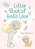 Precious Moments: Little Book of God's Love 1