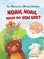 bokomslag Noah, Noah, What Do You See?