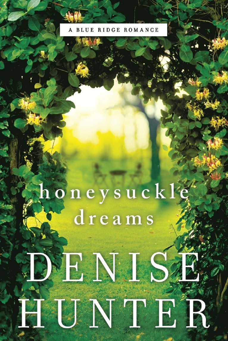 Honeysuckle Dreams 1