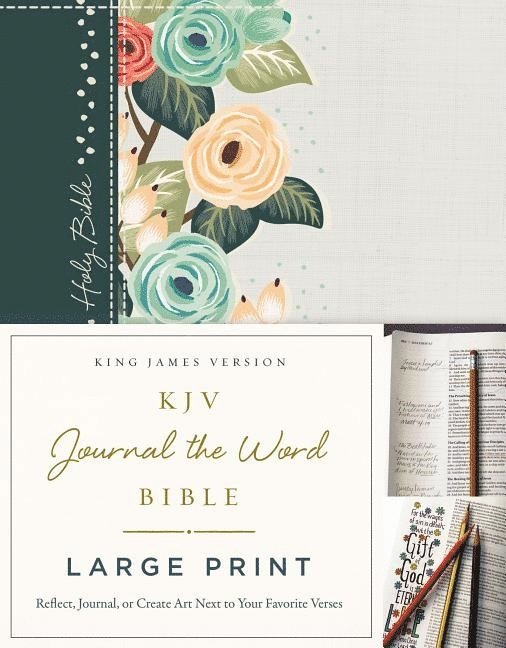 KJV Large Print Bible, Journal the Word, Reflect, Journal or Create Art Next to Your Favorite Verses (Green Cloth Over Board, Red Letter, Comfort Print: King James Version) 1