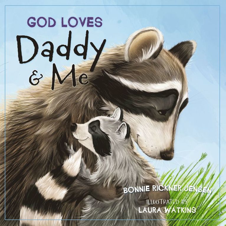 Bonnie Rickner Jensen - God Loves Daddy and Me, Kartonnage