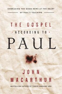 The Gospel According to Paul 1