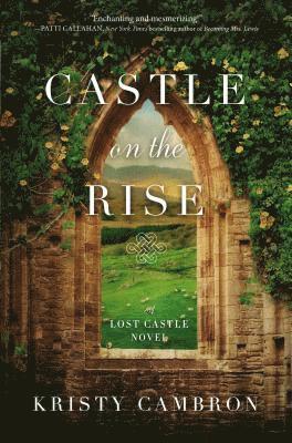 Kristy Cambron - Castle on the Rise, Häftad