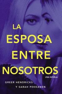 bokomslag Esposa Entre Nosotros