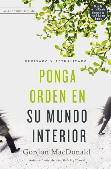 Gordon MacDonald - Ponga orden en su mundo interior, Häftad