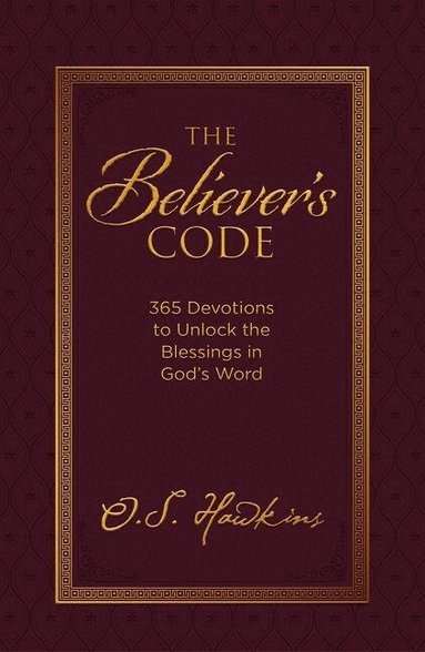 O. S. Hawkins - Believer's Code, Inbunden