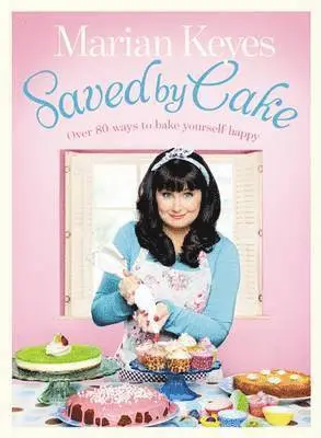 Marian Keyes - Saved by Cake, Inbunden. Tillgänglighet: Lägg i varukorg