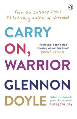 Glennon Doyle - Carry On, Warrior, Häftad