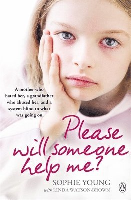 Sophie Young - Please Will Someone Help Me?, Häftad