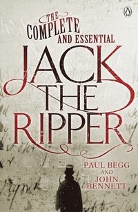 bokomslag Complete and Essential Jack the Ripper