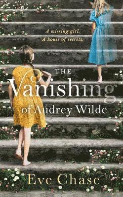 Eve Chase - Vanishing Of Audrey Wilde, Häftad