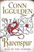 Conn Iggulden - Wars of the Roses: Ravenspur, Häftad