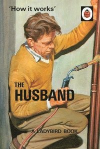 bokomslag How it Works: The Husband
