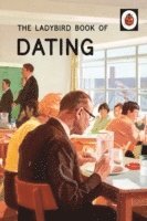 bokomslag The Ladybird Book of Dating