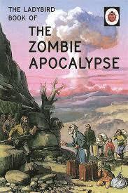 bokomslag The Ladybird Book of the Zombie Apocalypse