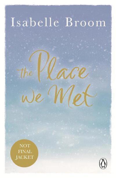 Isabelle Broom - Place We Met, Häftad