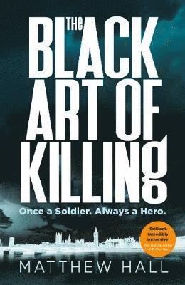 Matthew Hall - The Black Art of Killing, Inbunden