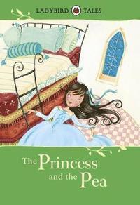 bokomslag Ladybird Tales: The Princess and the Pea