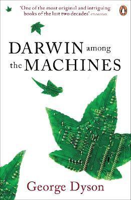 George Dyson - Darwin Among the Machines, Häftad. Tillgänglighet: Lägg i varukorg