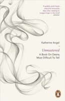 Katherine Angel - Unmastered, Häftad