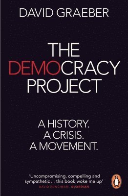 David Graeber - Democracy Project, Häftad