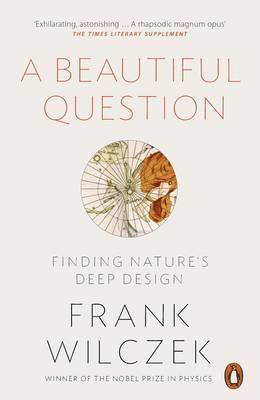 Frank Wilczek - Beautiful Question, Häftad