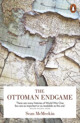 The Ottoman Endgame 1