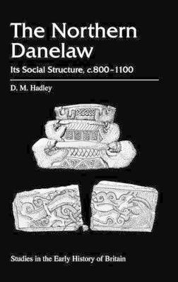 D.M. Hadley, D. M. Hadley - Northern Danelaw, Inbunden