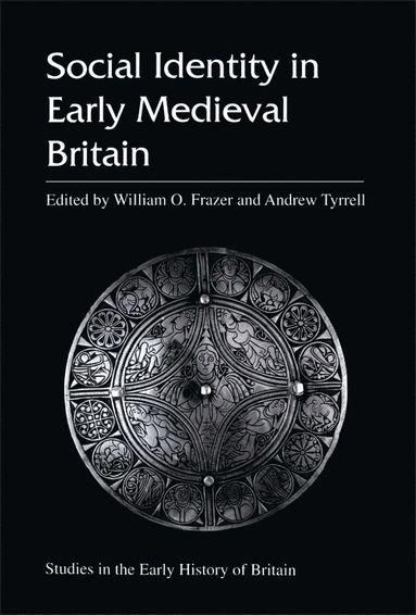 bokomslag Social Identity in Early Medieval Britain