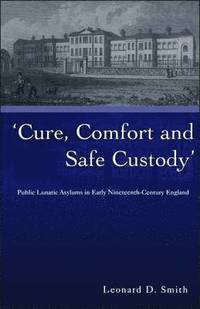 bokomslag Cure, Comfort and Safe Custody