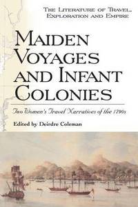 bokomslag Maiden Voyages and Infant Colonies