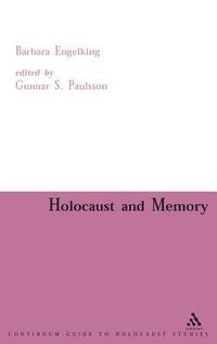 bokomslag The Holocaust and Memory