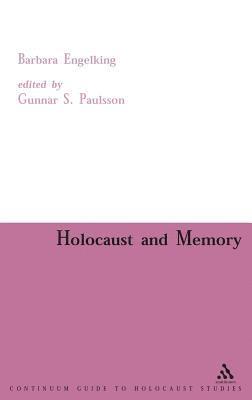 Barbara Engel King-Boni, Barbara Engelking, Gunnar Paulsson - Holocaust and Memory, Inbunden