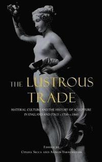 bokomslag The Lustrous Trade