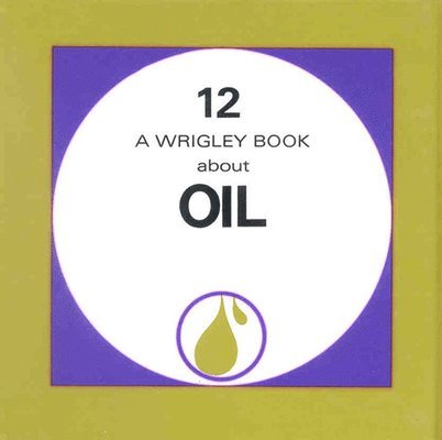 Denis Wrigley - Oil: Wrigley Book No. 12, Inbunden