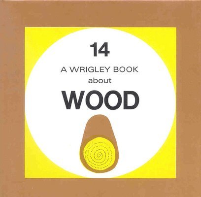 Wood: Wrigley Book No. 14