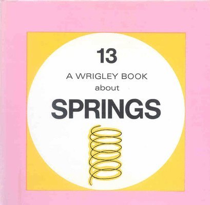 Springs: Wrigley Book No. 13