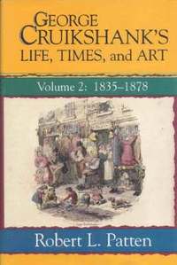 bokomslag George Cruikshank's Life, Times and Art: v.2