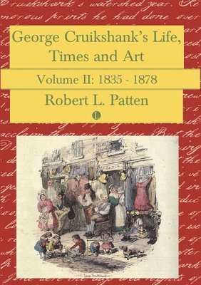 bokomslag George Cruikshank's Life, Times and Art: v.2