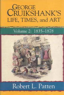 George Cruikshank's Life, Times and Art