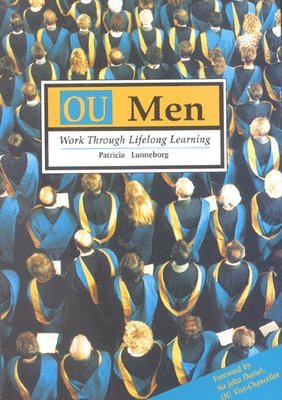 Patricia W. Lunneborg - Ou Men: Work Through Lifelong Learning, Häftad