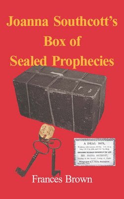 Frances Brown - Joanna Southcott's Box of Sealed Prophecies, Häftad